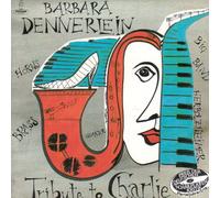 Barbara Dennerlein - Tribute To Charlie