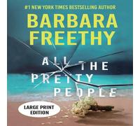 Barbara Freethy All The Pretty People (LARGE PRINT EDITION): A Riveting Barbara Freethy Multicolor