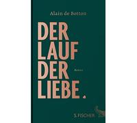 Barbara Frfr. von Bechtolsheim Alain de Bott Der Lauf der Liebe: Rom (Paperback)
