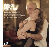 Barbara Hannigan : Dance With Me CD Album Digipak (2022) NEW Amazing Value