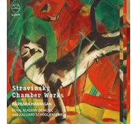 Barbara Hannigan; Juilliard School Ensemble – Stravinsky: Chamber Works – NAXOS