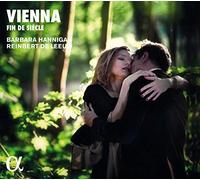 Barbara Hannigan & Reinbert De Leeuw – Vienna - Fin De Siècle