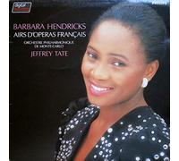 Barbara Hendricks - Airs D'Opéras Français - Arien Aus Französichen Opern