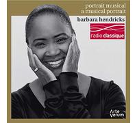Barbara Hendricks - Barbara Hendricks: A Musical Portrait