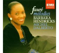Barbara Hendricks - Faure: Melodies