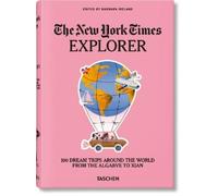 Barbara Ireland The New York Times Explorer. 100 Dream Tr (Hardback) (US IMPORT)
