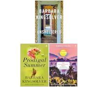 Barbara Kingsolver Collection 3 Books Set (Unsheltered, Prodigal Summer, The Poisonwood Bible)