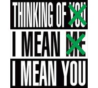 Kruger, Barbara - Barbara Kruger: Thinking of You. I Mean Me. I Mean You