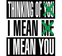 Kruger, Barbara - Barbara Kruger: Thinking of You. I Mean Me. I Mean You