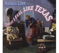 Barbara Lamb - Tonight I Feel Like Texas