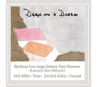 BARBARA LEA/DICK MILLER - Deep in a Dream