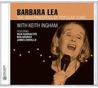 Barbara Lea - The High Priestess of Popular Song