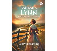 Barbara LynnA Tale Of The Dales And Fells (Edition1)