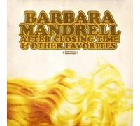 Barbara Mandrell - After Closing Time & Other Favorites (Digitally Remastered)