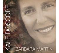 Barbara Martin - Kaleidoscope