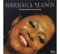 Barbara Mason - I Am Your Woman She Is Your Wife