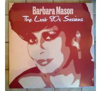 Barbara Mason - The Lost 80's Sessions [VINYL]