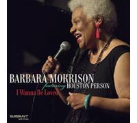 BARBARA MORRISON: I WANNA BE LOVED - CD