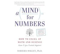 Barbara Oakley - A Mind for Numbers How to Excel at Math and Science - H245z