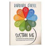 Barbara Oneill Books Sustain Me Barbara O Neill Book, Natural Healing Guide with Herbal Remedies, Ideal for Self-Care Enthusiasts and Health Advocates, Thoughtful Gift for Wellness Lovers