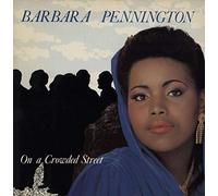 Barbara Pennington - Barbara Pennington / On A Crowded Street