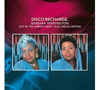 BARBARA PENNINGTON - DISCO RECHARGE: OUT OF THE DARKEST NIGHT…PLUS