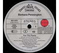 Barbara Pennington - Fan The Flame [Vinyl Single 12'']