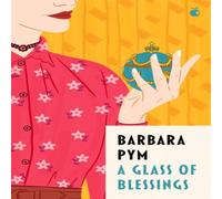 Barbara Pym A Glass Of Blessings Paperback Book Barbara Pym Multicolor