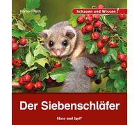 Barbara Rath Der Siebenschläfer: Schauen und Wissen (Hardback)
