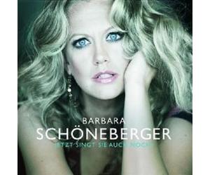 BARBARA SCHÖNEBERGER "JETZT SINGT SIE AUCH NOCH" CD NEW