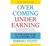 Barbara Stanny Overcoming Underearning (Paperback)