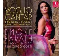 Barbara Strozzi Barbara Strozzi/Cavalli/Cesti/Marini/Merula: Voglio Cantar (CD)