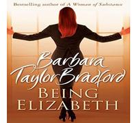 Barbara Taylor Bradford Being Elizabeth Paperback Book Barbara Taylor Bradford Multicolor