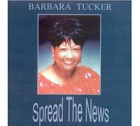 Barbara Tucker - Spread The News (US Import)