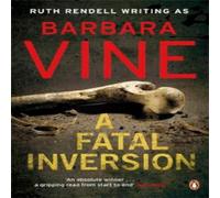 Barbara Vine Fatal Inversion Paperback Book Barbara Vine Multicolor