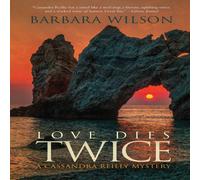 Barbara Wilson Love Dies Twice Paperback Book Barbara Wilson Multicolor