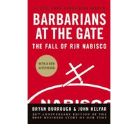 Barbarians at the Gate: The Fall of RJR Nabisco