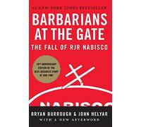 Barbarians at the Gate: The Fall of RJR Nabisco - Paperback NEW Burrough, Bryan