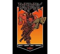 BARBARIC Vol. 1 : Murderable Offenses Volume 1