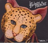 Barbarins Fourchus - Danser