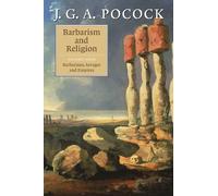 Barbarism and Religion: Barbarians, Savages and Empires: Volume 4: Barbarians, Savages and Empires: 04