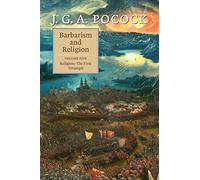 Barbarism and Religion: Religion: The First Triumph: 5