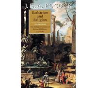 Barbarism and Religion: Volume 1, the Enlightenments of Edward Gibbon, 1737-1764 (Barbarism and Religion 2 Volume Hardback Set)