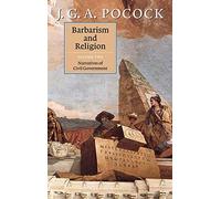 Barbarism and Religion: Volume 2 (Barbarism and Religion 2 Volume Hardback Set)