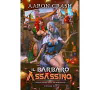 Barbaro Assassino (Principesse Dell'Ironbound)