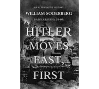 Barbarossa 1940: Hitler Moves East, First
