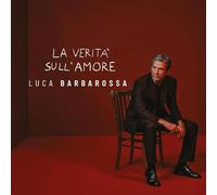 Barbarossa Luca - La Verita' Sull'amore