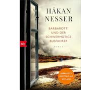 Barbarotti und der schwermütige Busfahrer: Roman