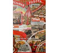 "Barbarous" Soviet Russia: A Response to Anti-Sovietism (Stories of the Russian Revolution)