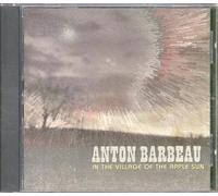 Barbeau, Anton - In the Village of the Apple Sun